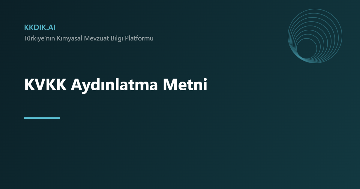 KVKK Aydınlatma Metni — KKDİK bilgi sayfası görseli