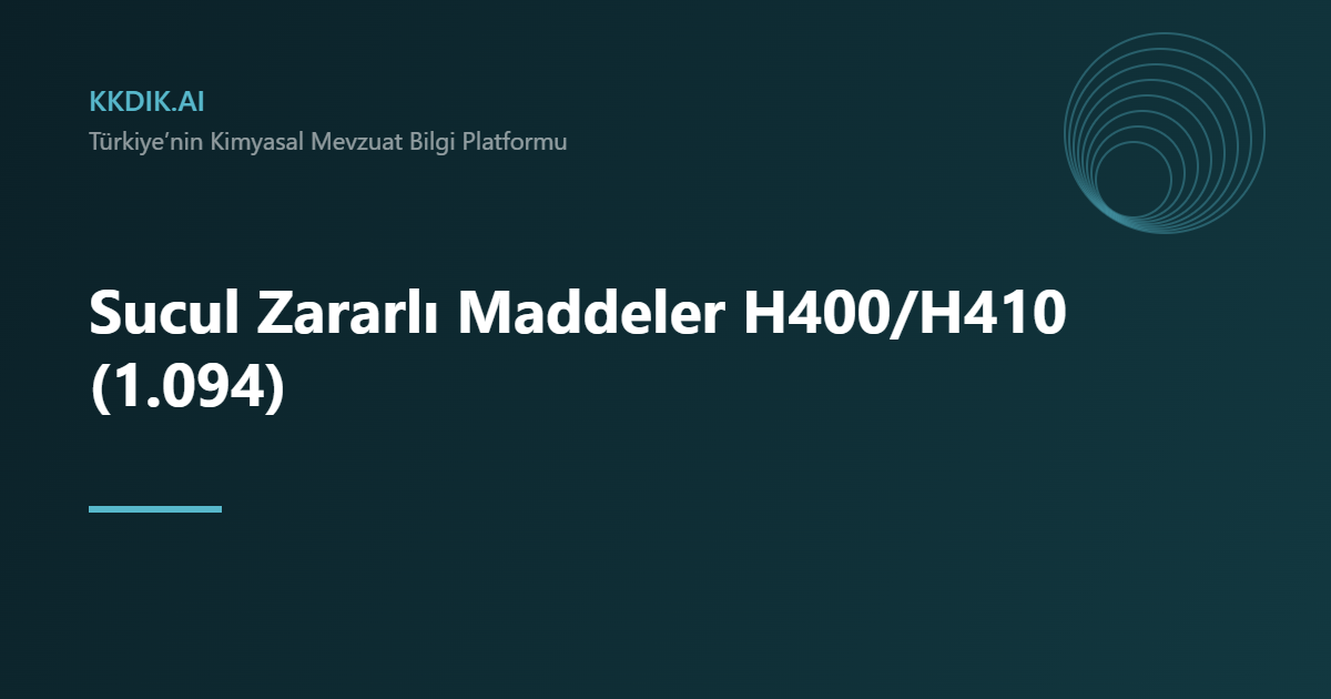 Sucul Zararlı Maddeler — KKDİK bilgi sayfası görseli