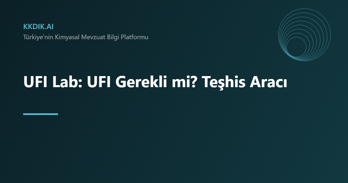 UFI Lab — KKDİK bilgi sayfası görseli